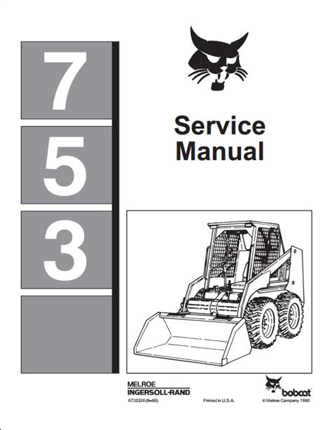 bobcat 753 skid steer loader service repair manual|bobcat 753 specifications.